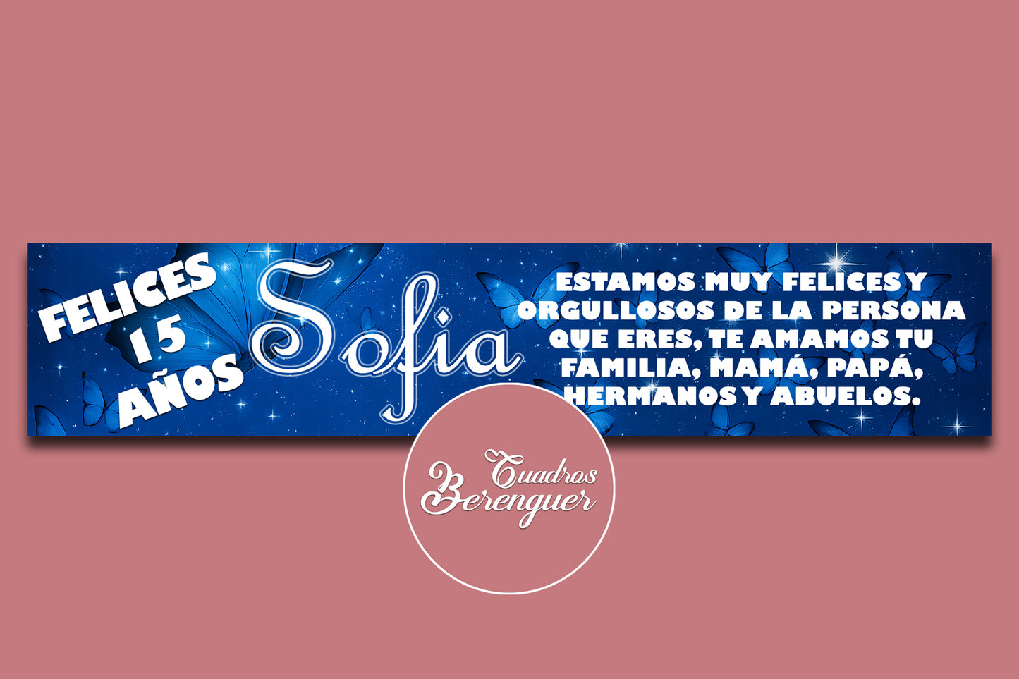 ⭐PASACALLES PERSONALIZADO XV AÑOS TEMATICA MARIPOSAS AZULES 1X5M ⭐